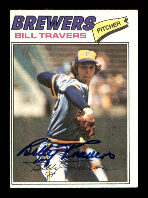 Bill Travers Autographed 1977 Topps Card #125 Milwaukee Brewers SKU #205024