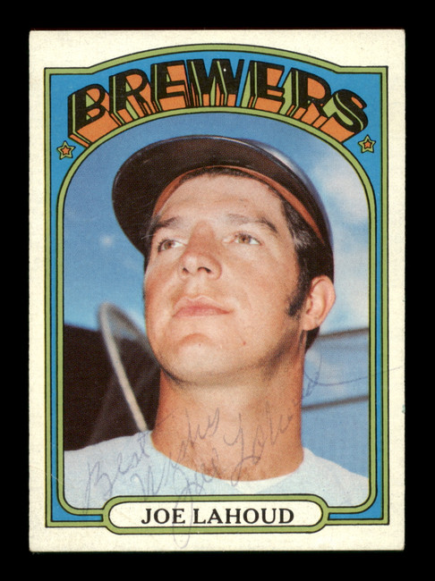 Joe Lahoud Autographed 1972 Topps Card #321 Milwaukee Brewers "Best Wishes" SKU #203981
