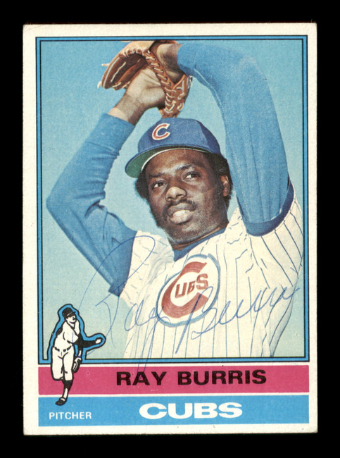 Ray Burris Autographed 1976 Topps Card #51 Chicago Cubs SKU #204825