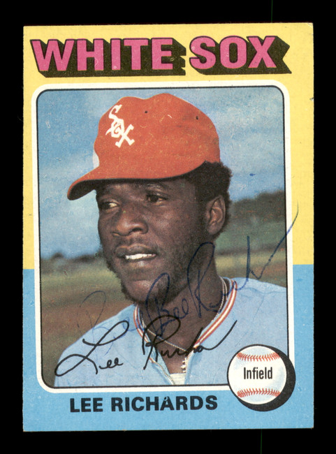 Lee Richards Autographed 1975 Topps Card #653 Chicago White Sox SKU #204505