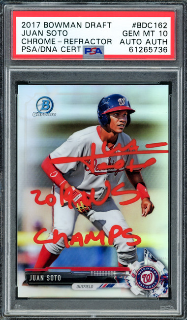 Juan Soto Autographed 2017 Bowman Draft Chrome Refractor Rookie Card #BDC162 New York Yankees PSA 10 "2019 WS Champs" PSA/DNA #61265736