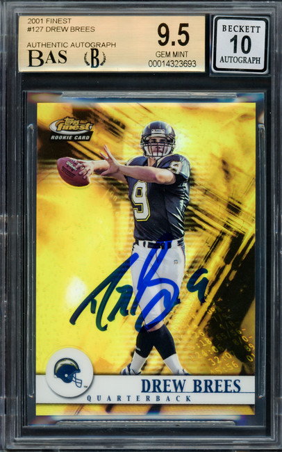 Drew Brees Autographed 2001 Topps Finest Rookie Card #127 San Diego Chargers BGS 9.5 Auto Grade Gem Mint 10 Highest Graded Beckett BAS #14323693