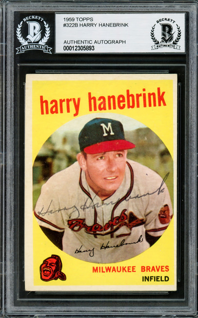 Harry Hanebrink Autographed 1959 Topps Card #322B Milwaukee Braves Beckett BAS #12305893