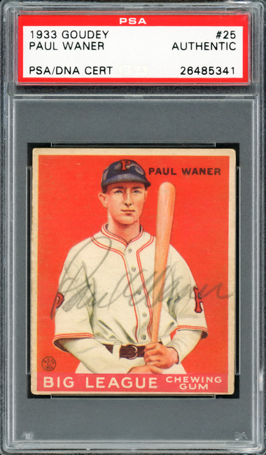 Paul Waner Autographed 1933 Goudey Rookie Card #25 Pittsburgh Pirates PSA/DNA #26485341