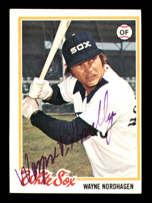 Wayne Nordhagen Autographed 1978 Topps Card #231 Chicago White Sox SKU #213410