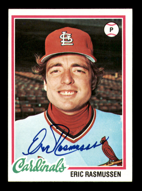 Eric Rasmussen Autographed 1978 Topps Card #281 St. Louis Cardinals SKU #213434