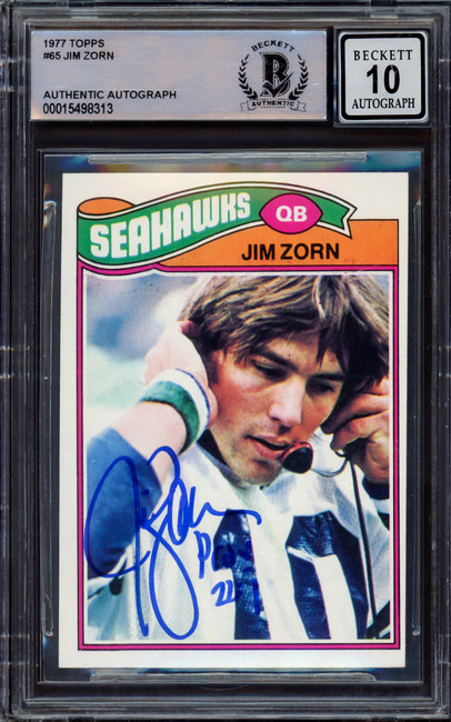 Jim Zorn Autographed 1977 Topps Rookie Card #65 Seattle Seahawks Auto Grade Gem Mint 10 Beckett BAS #15498313