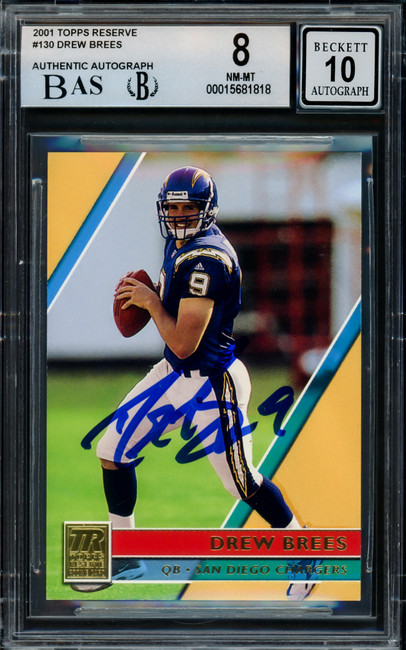 Drew Brees Autographed 2001 Topps Reserve Rookie Card #130 San Diego Chargers BGS 8 Auto Grade Gem Mint 10 #812/999 Beckett BAS #15681818