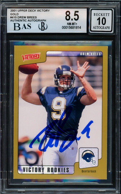 Drew Brees Autographed 2001 Upper Deck Victory Gold Rookie Card #415 San Diego Chargers BGS 8.5 Auto Grade Gem Mint 10 Beckett BAS #15681814