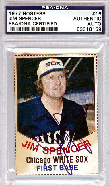 Jim Spencer Autographed 1977 Hostess Card #16 Chicago White Sox PSA/DNA #83318159