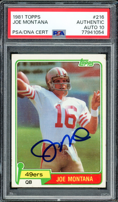 Joe Montana Autographed 1981 Topps Rookie Card #216 San Francisco 49ers Auto Grade Gem Mint 10 PSA/DNA #77941054