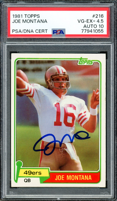 Joe Montana Autographed 1981 Topps Rookie Card #216 San Francisco 49ers PSA 4.5 Auto Grade Gem Mint 10 PSA/DNA #77941055