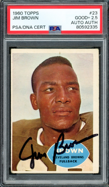 Jim Brown Autographed 1960 Topps Card #23 Cleveland Browns PSA 2.5 PSA/DNA #80592335