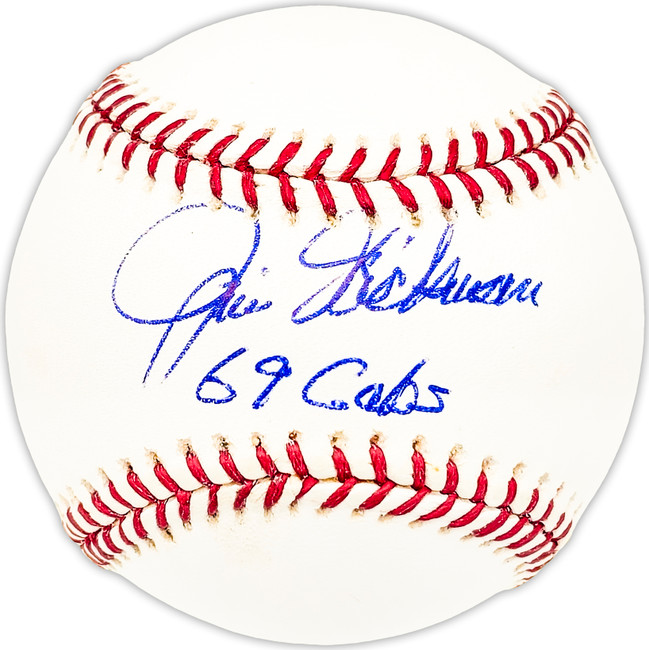 Jim Hickman Autographed Official MLB Baseball Chicago Cubs "69 Cubs" Beckett BAS QR #BM25458