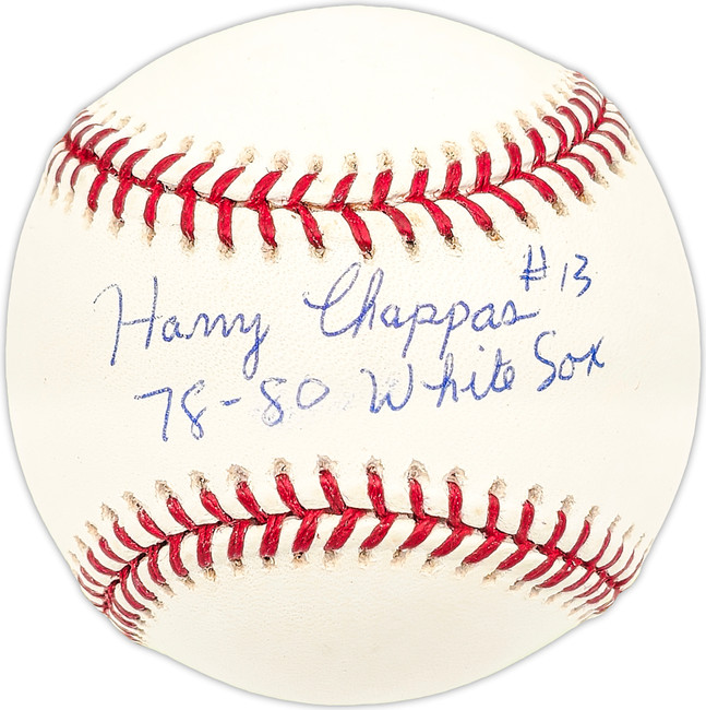 Harry Chappas Autographed Official MLB Baseball Chicago White Sox "78-80 White Sox" SKU #227620