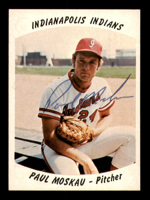 Paul Moskau Autographed 1977 Rookie Card #9 Indianapolis Indians SKU #231506