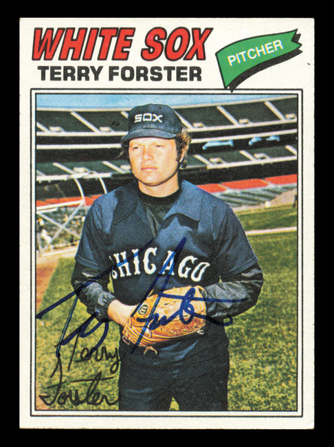 Terry Forster Autographed 1977 Topps Card #271 Card Chicago White Sox SKU #241101