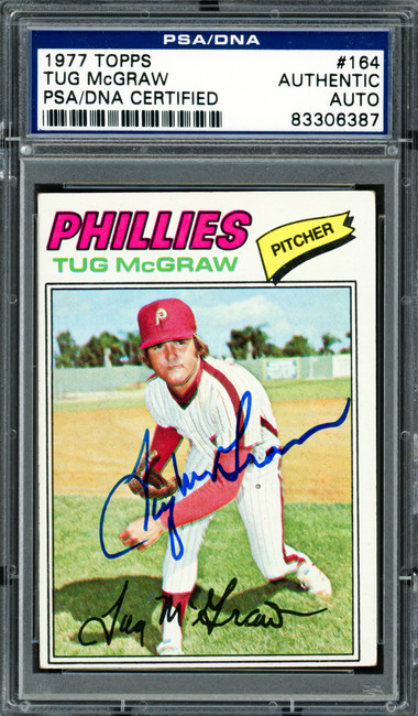 Tug McGraw Autographed 1977 Topps Card #164 Philadelphia Phillies PSA/DNA #83306387