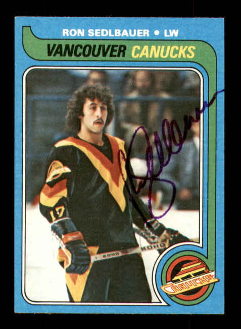 Ron Sedlbauer Autographed 1979-80 Topps Card #19 Vancouver Canucks SKU #251263