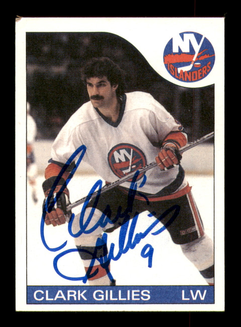 Clark Gillies Autographed 1985-86 Topps Card #81 New York Islanders SKU #251139