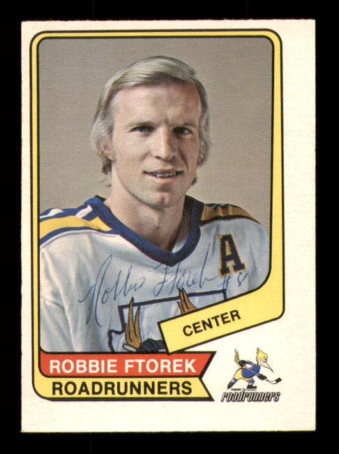 Robbie Ftorek Autographed 1976-77 O-Pee-Chee WHA Card #13 Phoenix Road Runners SKU #251902