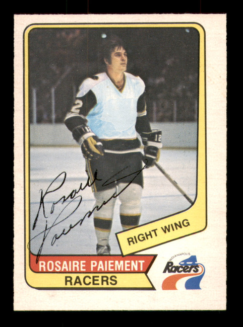 Rosaire Paiement Autographed 1976-77 O-Pee-Chee WHA Card #37 Indianapolis Racers SKU #251908