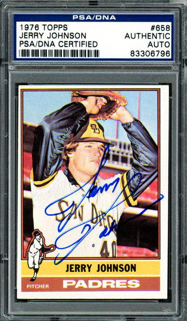 Jerry Johnson Autographed 1976 Topps Card #658 San Diego Padres PSA/DNA #83306796