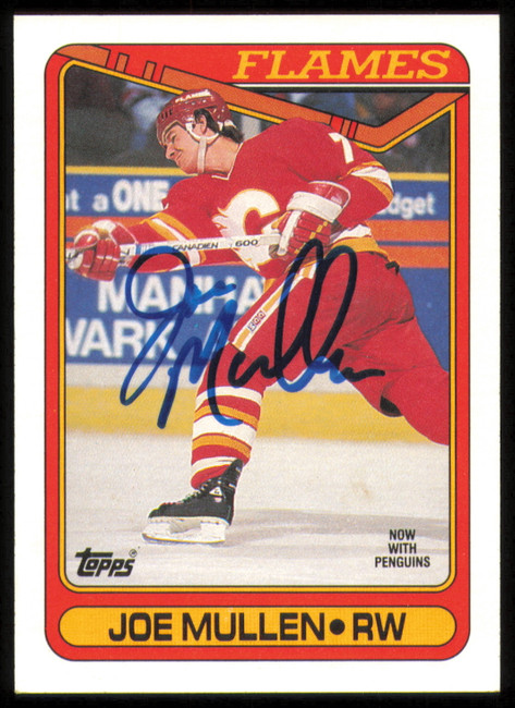 Joe Mullen Autographed 1990-91 Topps Card #218 Calgary Flames SKU #255126