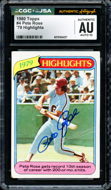 Pete Rose Autographed 1980 Topps Card #4 Philadelphia Phillies Auto Grade Gem Mint 10 CGC x JSA #6078164227