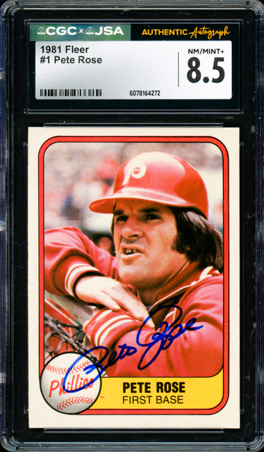 Pete Rose Autographed 1981 Fleer Card #1 Philadelphia Phillies Card Grade 8.5 CGC x JSA #6078164272