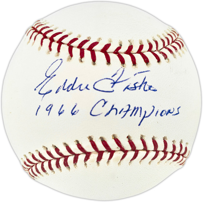 Eddie Fisher Autographed Official MLB Baseball Baltimore Orioles "1966 Champions" Beckett BAS QR #BU86905