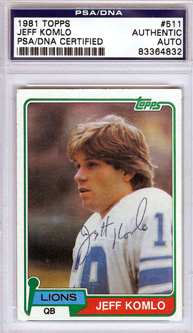 Jeff Komlo Autographed 1981 Topps Card #511 Detroit Lions PSA/DNA #83364832