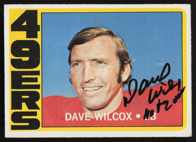 Dave Wilcox Autographed 1972 Topps Card #69 San Francisco 49ers SKU #259112