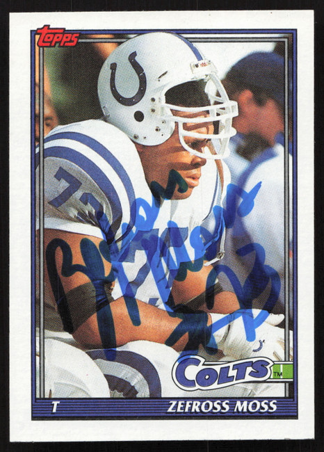 Zefross Moss Autographed 1991 Topps Card #336 Indianapolis Colts SKU #259330