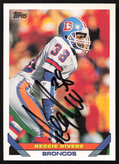 Reggie Rivers Autographed 1993 Topps Card #491 Denver Broncos SKU #259363
