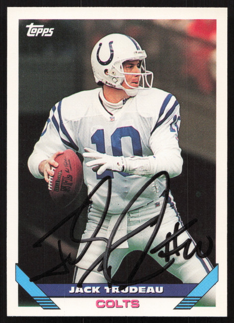 Jack Trudeau Autographed 1993 Topps Card #498 Indianapolis Colts SKU #259379