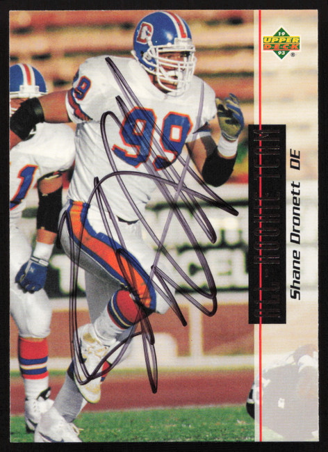 Shane Dronett Autographed 1993 Upper Deck Card #40 Denver Broncos SKU #259518