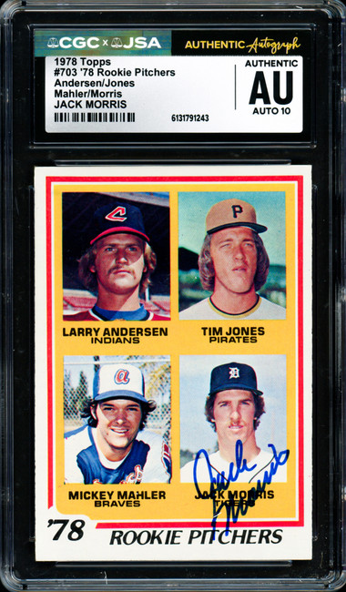 Jack Morris Autographed 1978 Topps Rookie Card #703 Detroit Tigers Auto Grade Gem Mint 10 CGC x JSA #6131791243