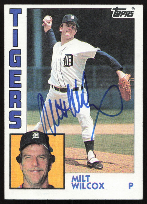 Milt Wilcox Autographed 1984 Topps Card #588 Detroit Tigers SKU #264062
