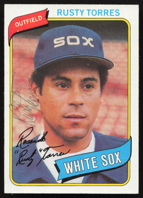 Rusty Torres Autographed 1980 Topps Card #36 Chicago White Sox SKU #265031