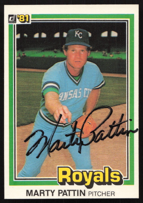 Marty Pattin Autographed 1981 Donruss Card #343 Kansas City Royals SKU #265003