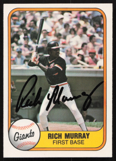 Rich Murray Autographed 1981 Fleer Card #452 San Francisco Giants SKU #265103