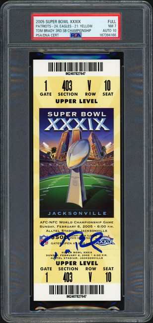 Tom Brady Autographed 2005 Super Bowl XXXIX Full Ticket New England Patriots PSA 7 Auto Grade Gem Mint 10 PSA/DNA #167394166