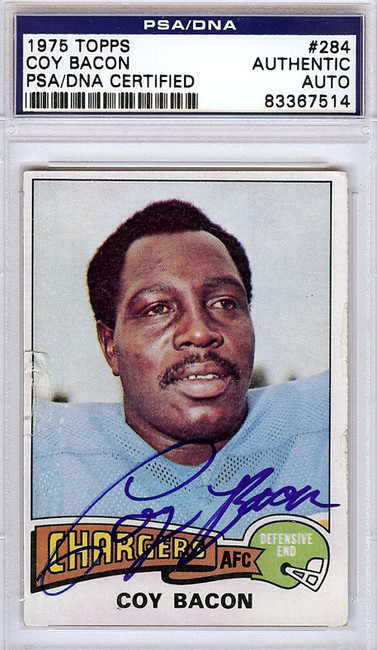 Coy Bacon Autographed 1975 Topps Card #284 San Diego Chargers PSA/DNA #83367514