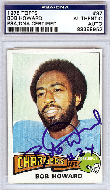 Bob Howard Autographed 1975 Topps Card #37 San Diego Chargers PSA/DNA #83368952