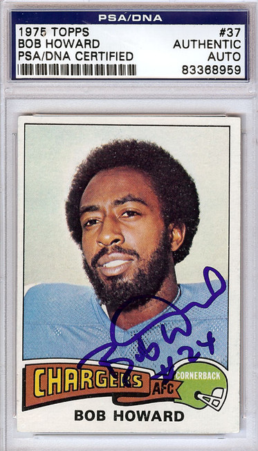 Bob Howard Autographed 1975 Topps Card #37 San Diego Chargers PSA/DNA #83368959