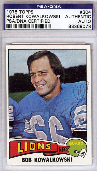 Robert Kowalkowski Autographed 1975 Topps Card #304 Detroit Lions PSA/DNA #83369073