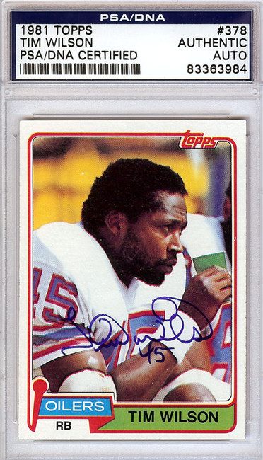 Tim Wilson Autographed 1981 Topps Card #378 Houston Oilers PSA/DNA #83363984