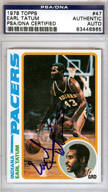 Earl Tatum Autographed 1978 Topps Card #47 Indiana Pacers PSA/DNA #83448865