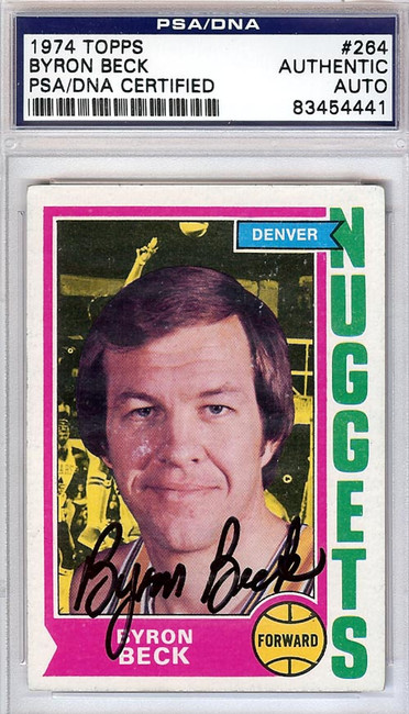 Byron Beck Autographed 1974 Topps Card #264 Denver Nuggets PSA/DNA #83454441
